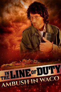 Ambush in Waco: In the Line of Duty (1993)