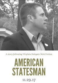 American Statesman: The Nick Freitas Story (2017)
