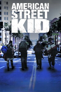 American Street Kid (2018)