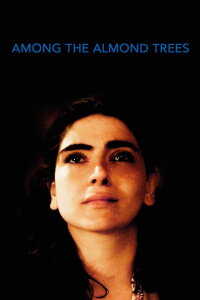 Among the Almond Trees (2019)