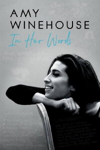 Amy Winehouse: In Her Own Words (2015)
