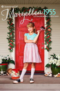An American Girl Story - Maryellen 1955: Extraordinary Christmas (2016)
