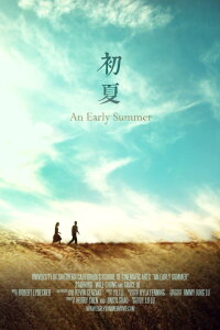 An Early Summer (2012)