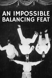 An Impossible Balancing Feat (1902)