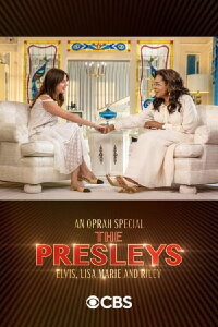 An Oprah Special: The Presleys – Elvis, Lisa Marie and Riley (2024)