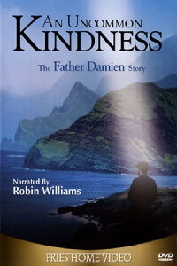 An Uncommon Kindness: The Father Damien Story (2006)