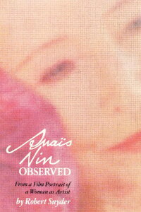 Anaïs Nin Observed (1974)