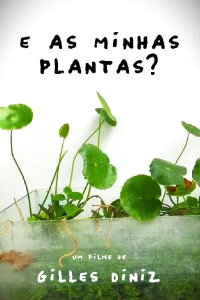 And my plants? (2023)