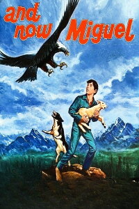 And Now Miguel (1966)