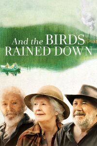 And the Birds Rained Down (2019)
