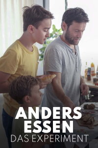 Anders essen - Das Experiment (2020)