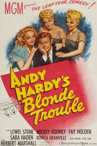 Andy Hardy's Blonde Trouble (1944)