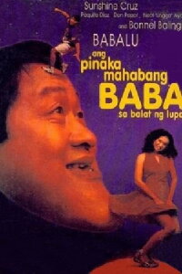Ang Pinakamahabang Baba Sa Balat Ng Lupa (1997)