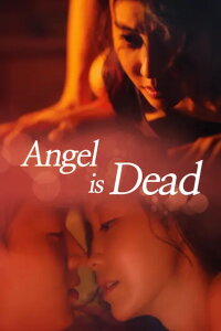 Angel Is Dead (2017)