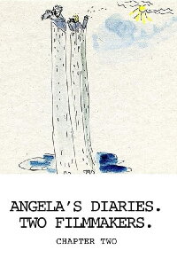 Angela’s Diaries. Two Filmmakers. Chapter Two (2019)