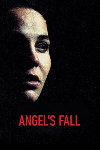Angel's Fall (2005)