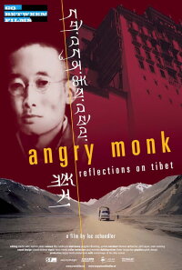 Angry Monk - Reflexionen zu Tibet (2005)