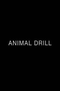 Animal Drill (2010)