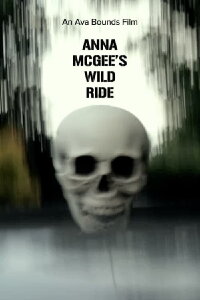 Anna McGee’s Wild Ride (2023)