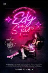 Antes que Me Esqueçam, Meu Nome É Edy Star (2019)