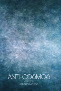 Anti-Cosmos (2022)