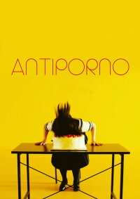 Antiporno (2017)