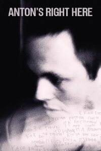 Anton's Right Here (2012)