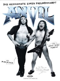 Anvil! Die Geschichte einer Freundschaft (2008)