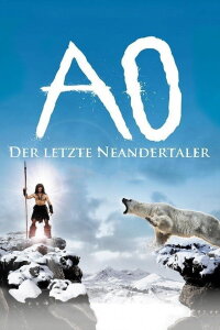 AO - Der letzte Neandertaler (2010)