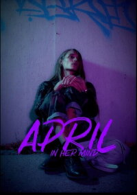 April In Her Mind (2021)