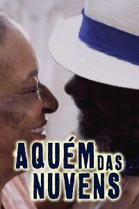 Aquém das Nuvens (2010)