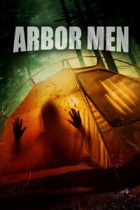 Arbor Men - Eine dämonische Legende (2016)