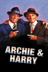 Archie und Harry - Sie können's nicht lassen (1986)