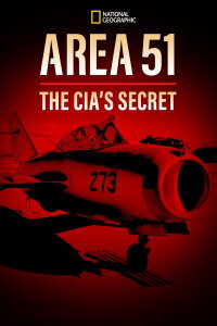 Area 51 - Die Geheimakten der CIA (2014)