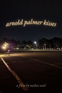 arnold palmer kisses (2023)