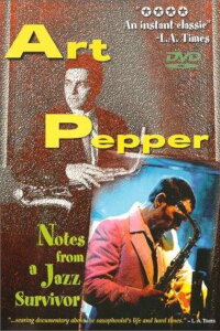 Art Pepper: Notes from a Jazz Survivor (1982)