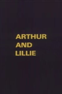 Arthur and Lillie (1975)