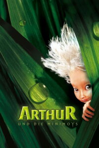 Arthur and the Invisibles (2006)