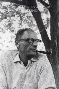 Arthur Miller on Home Ground (1979)