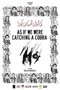 As If We Were Catching a Cobra (2012)