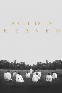As It Is in Heaven (2014)