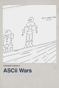 Asciimation Wars (2007)