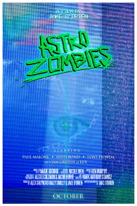 Astro Zombies (2019)