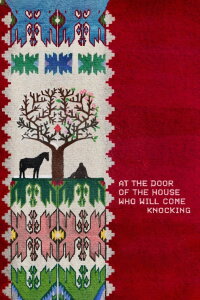 At the Door of the House Who Will Come Knocking (2024)