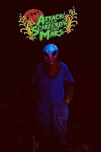Attack of the Scarecrow from Mars (2021)