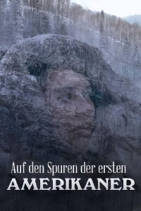 Auf den Spuren der ersten Amerikaner (2023)