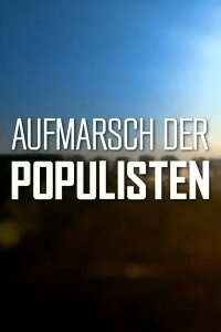 Aufmarsch der Populisten (2014)