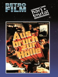Ausbruch zur Hölle (1977)