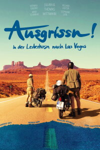 Ausgrissn! - In der Lederhosn nach Las Vegas (2020)