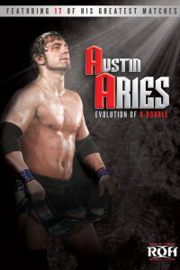 Austin Aries: Evolution of A-Double (2012)